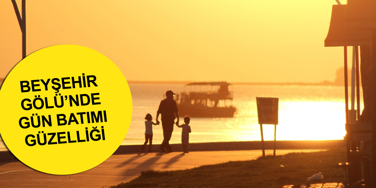 Konya Beyşehir Gölü'nde eşsiz gün batımı manzaraları