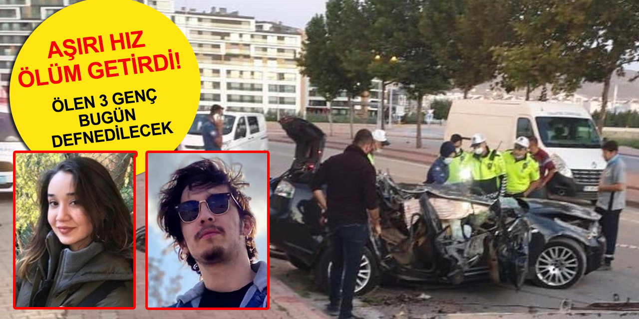 Konya'daki kazanın nedeni belli oldu! Ölen 3 gencin cenazeleri ailelerine teslim edildi