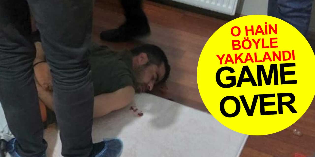 Game Over! Rodi Çevlik kod adlı Sonuç Gürdeğir yakalandı