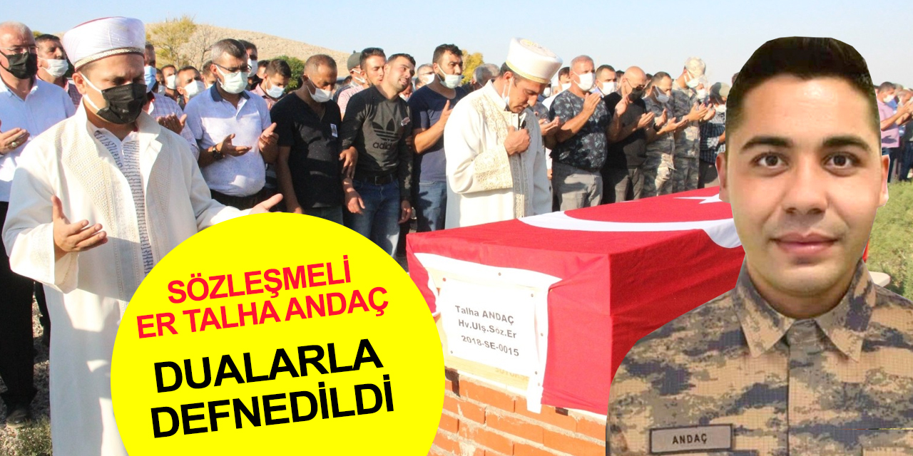 Konya'daki feci kazada hayatını kaybeden sözleşmeli er Talha Andaç memleketi Karaman’da toprağa verildi