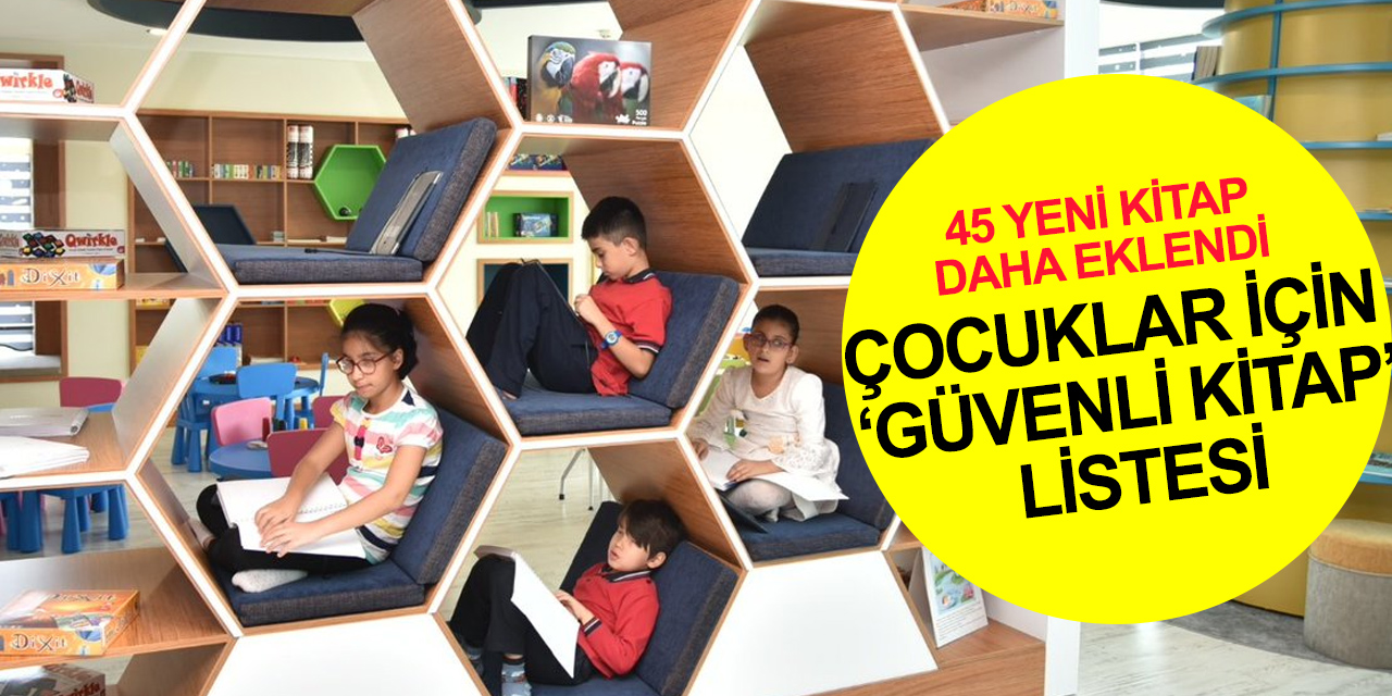 Bakanlıktan çocuklar için 'güvenli kitap' listesi! Yeni eklenenlerle 472 oldu