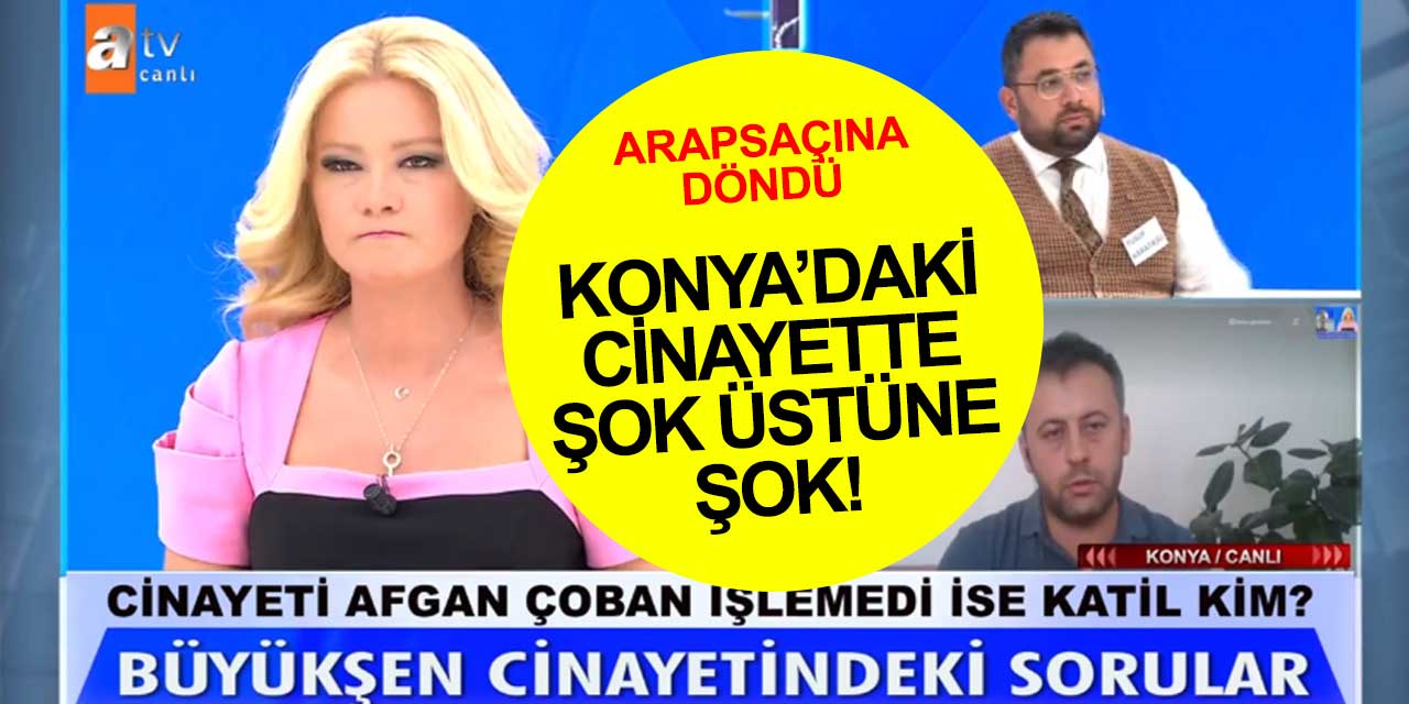Konya'daki yanlışlık cinayetinde Afgan çoban Abdulhamit Uzbek yanlışlıkla mı tutuklandı? Müge Anlı açıkladı! Katil kim?