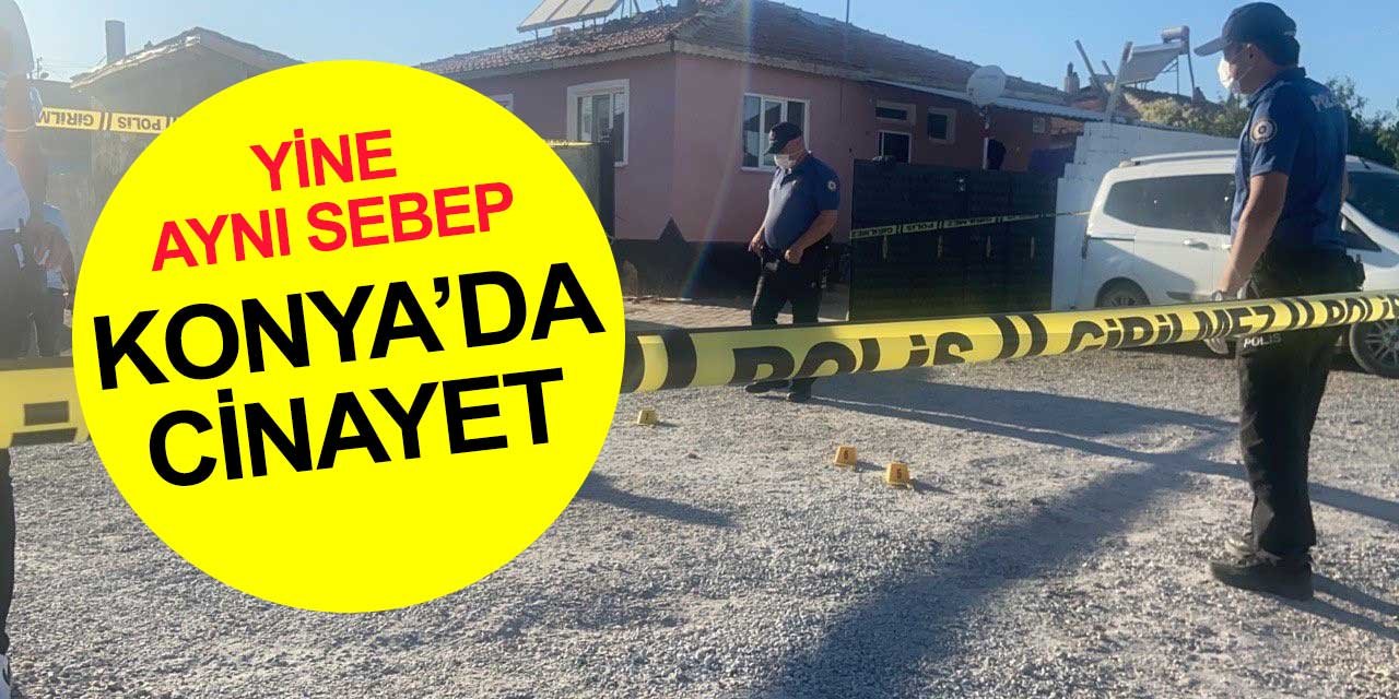 Konya'da yine husumet cinayeti