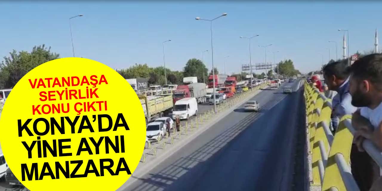 Konya'da yine trafik tıkandı çünkü yine kaza oldu
