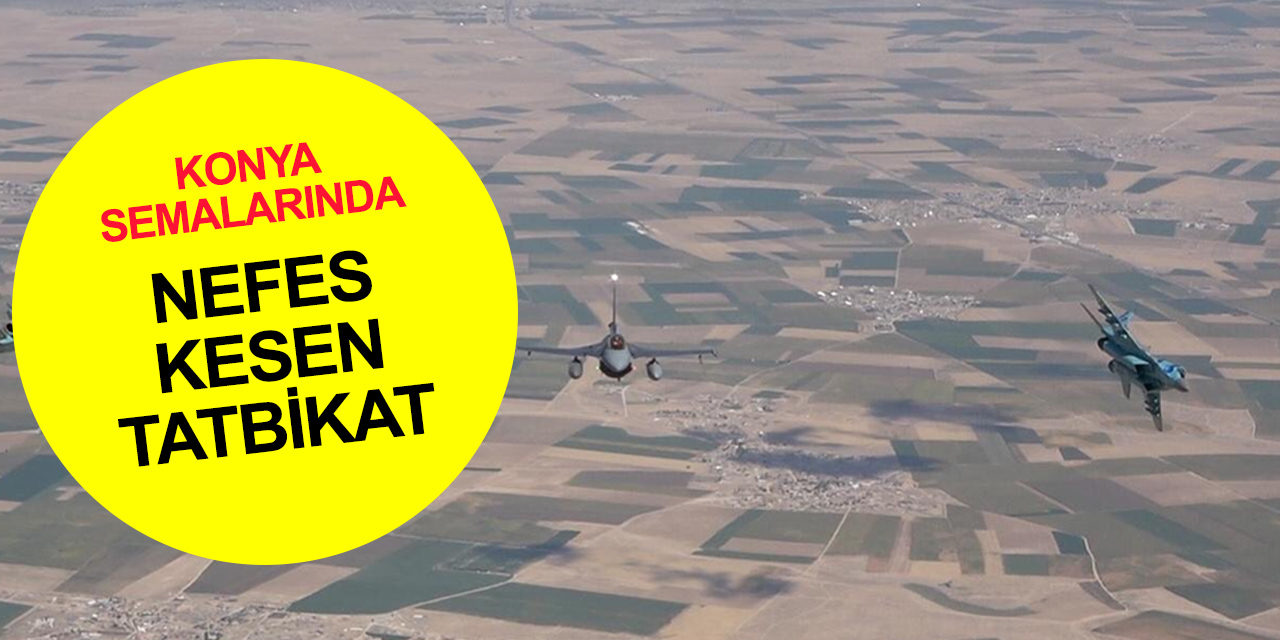 Türkiye - Azerbaycan 'Turaz Şahini-2021 Tatbikatı' Konya'da sürüyor