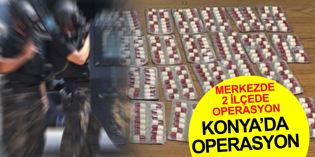 Konya polisinden merkezdeki 2 ilçede uyuşturucu baskını! Torbacılar yakalandı
