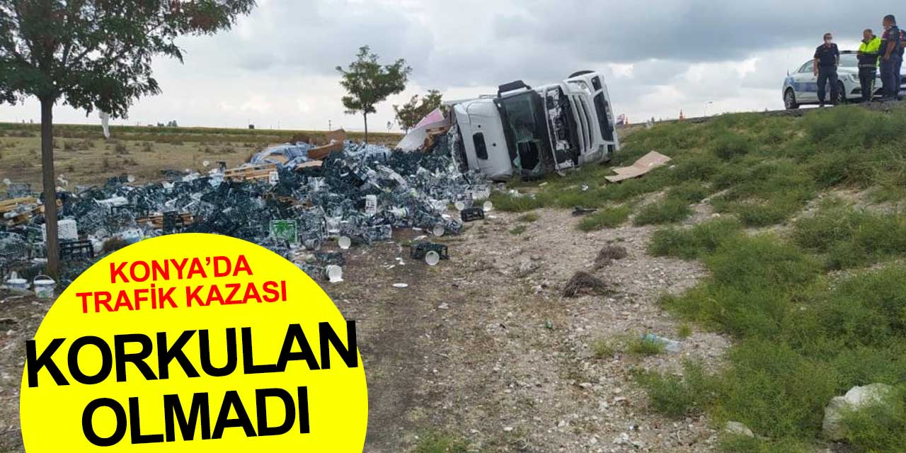Konya'daki kazada sürücü yaralı kurtuldu tonlarca süt ürünü ziyan oldu