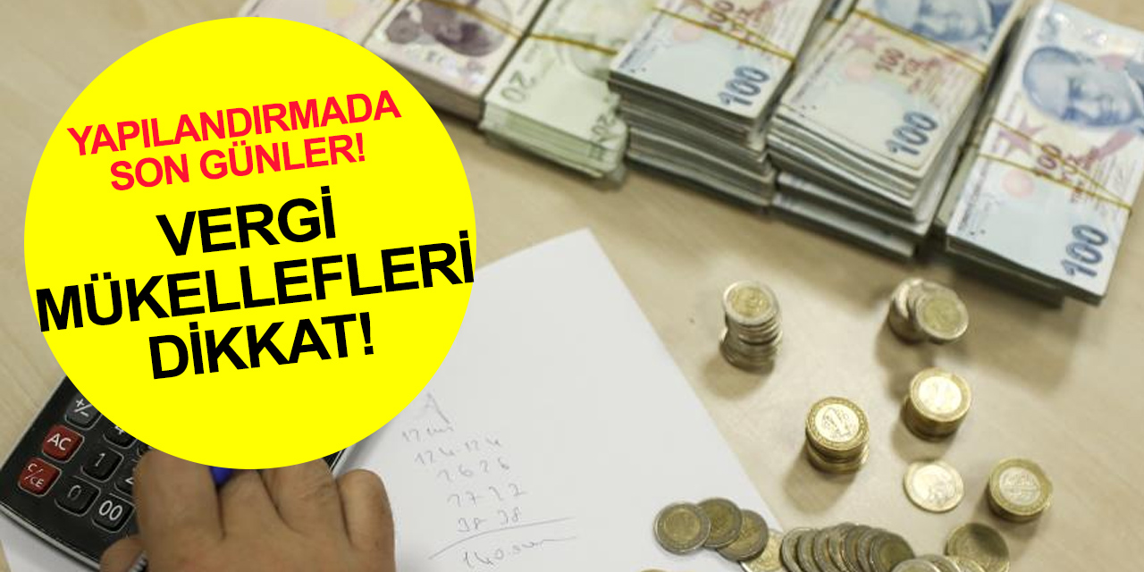 Yapılandırmada son başvuru tarihi 30 Eylül