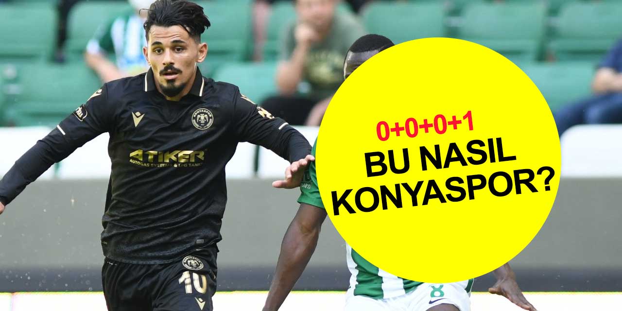 Bu nasıl Konyaspor?