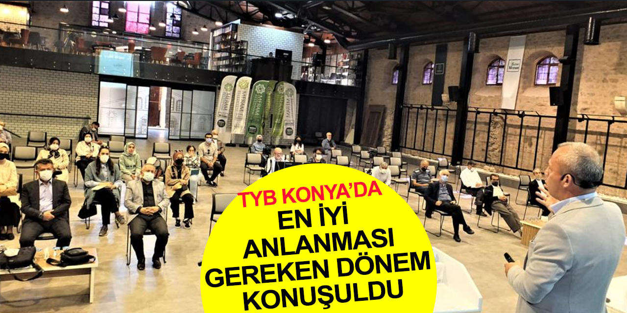 TYB Konya’da 'Ötekinin Gözünden Haçlı Seferleri' konuşuldu