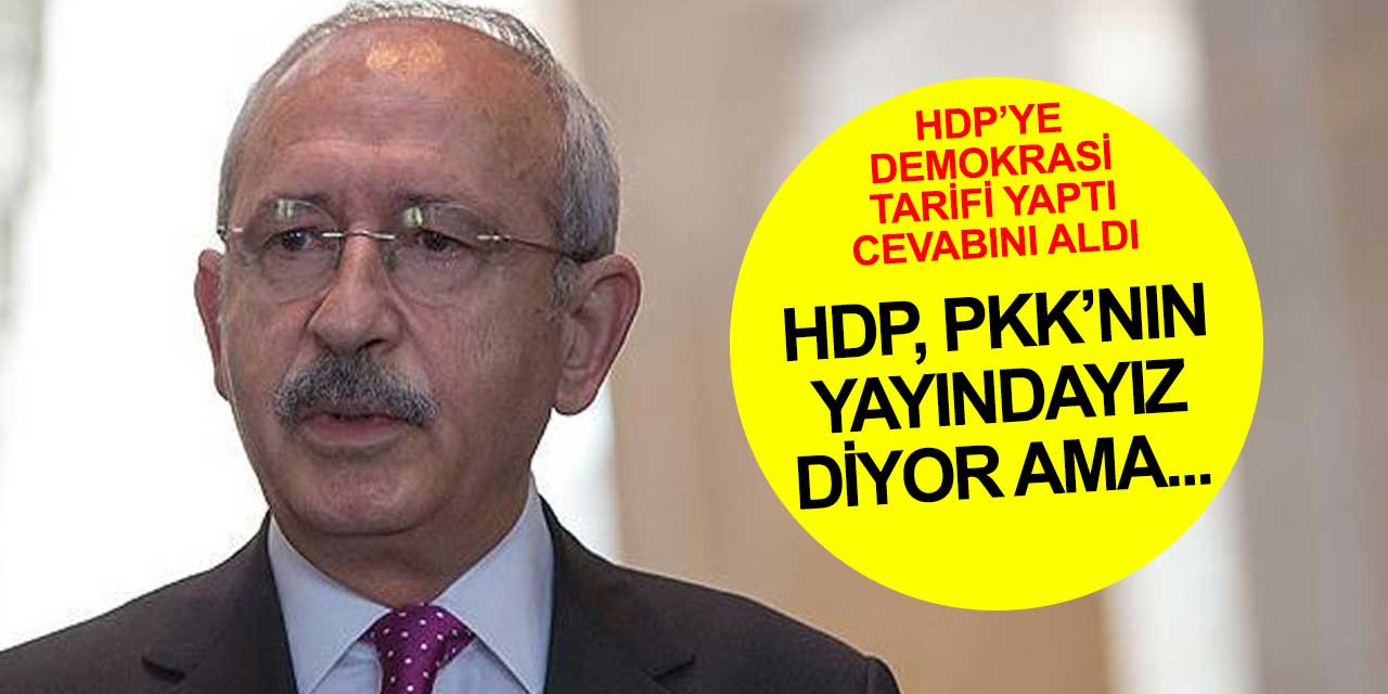 HDP'yi korumak isteyen Kemal Kılıçdaroğlu'na HDP'den şok cevap!