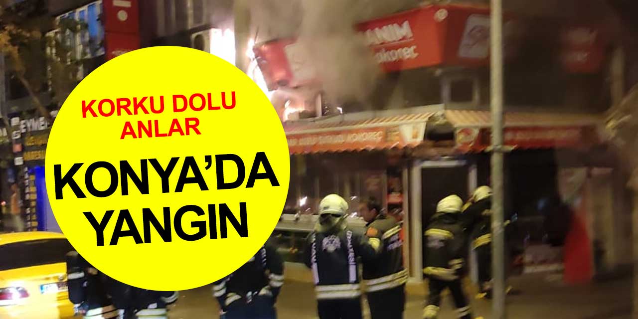 Konya sabaha korku dolu anlarla başladı