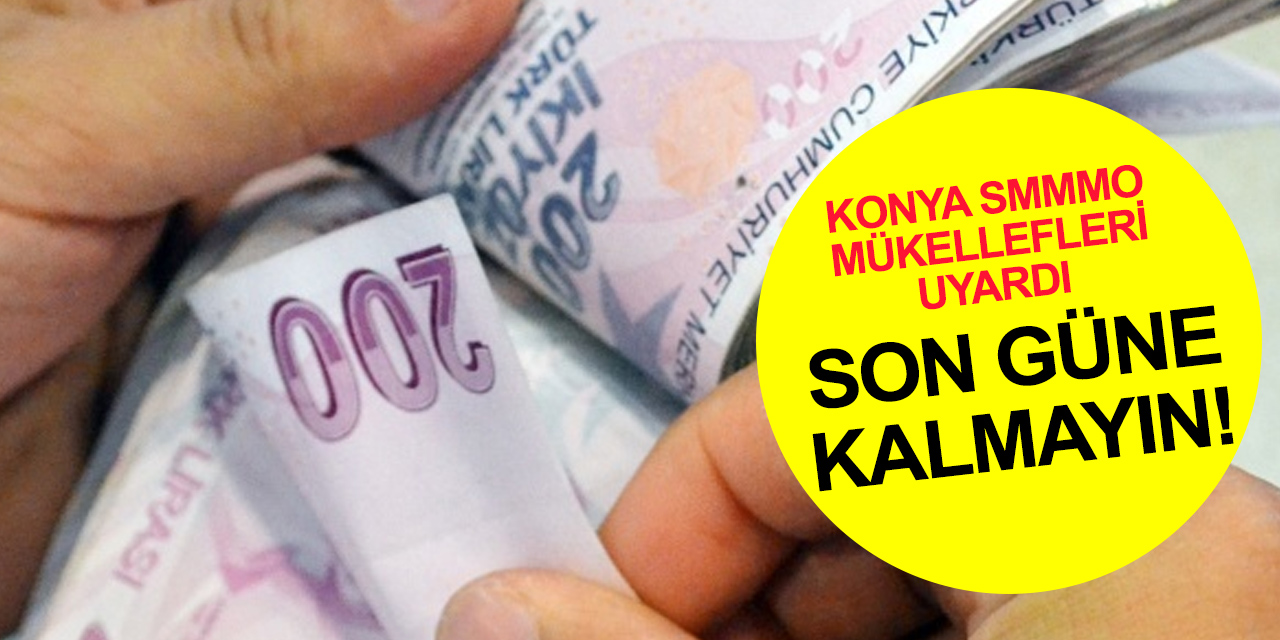 Konya Mali Müşavirler Odası’ndan yapılandırma uyarısı