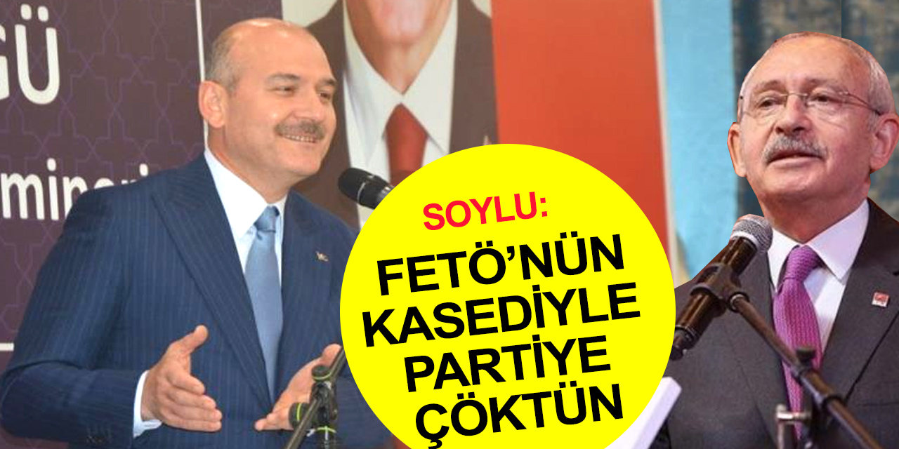 Bakan Soylu Kılıçdaroğlu’na sert çıktı: Biz bir yere çökmüş değiliz! Sen FETÖ’nün kasetleriyle bir partiye çöktün
