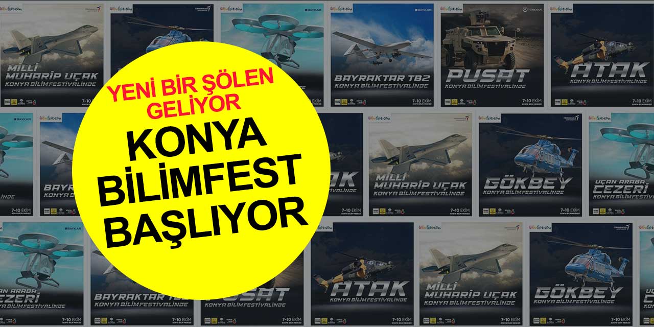 Konya Bilim Festivali’ne Türkiye’nin yıldızları katılacak