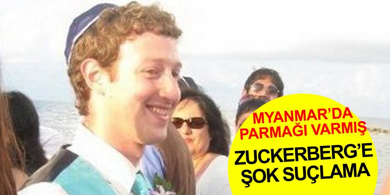 Mark Zuckerberg'in Facebook'una şok suçlama! Myanmar'da katliamı desteklemiş
