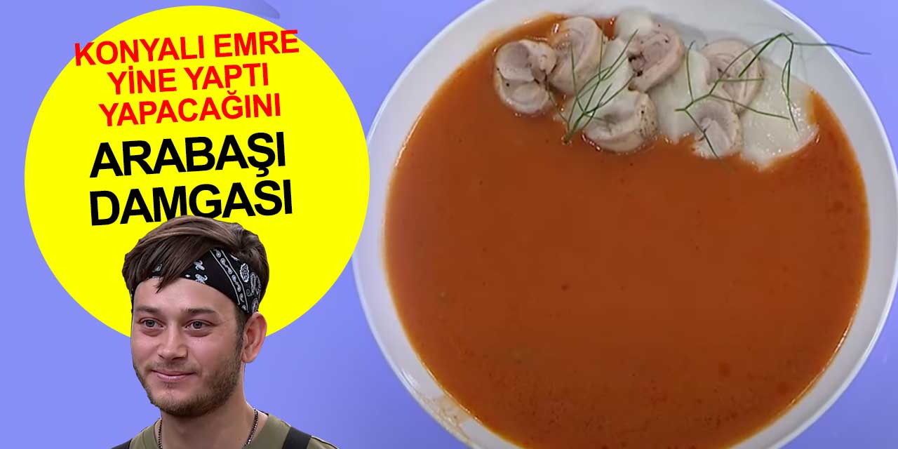 Masterchef Türkiye’ye Konyalı Emre Büber’in arabaşı çorbası damgasını vurdu! Şefler çorbayla karnını doyurdu