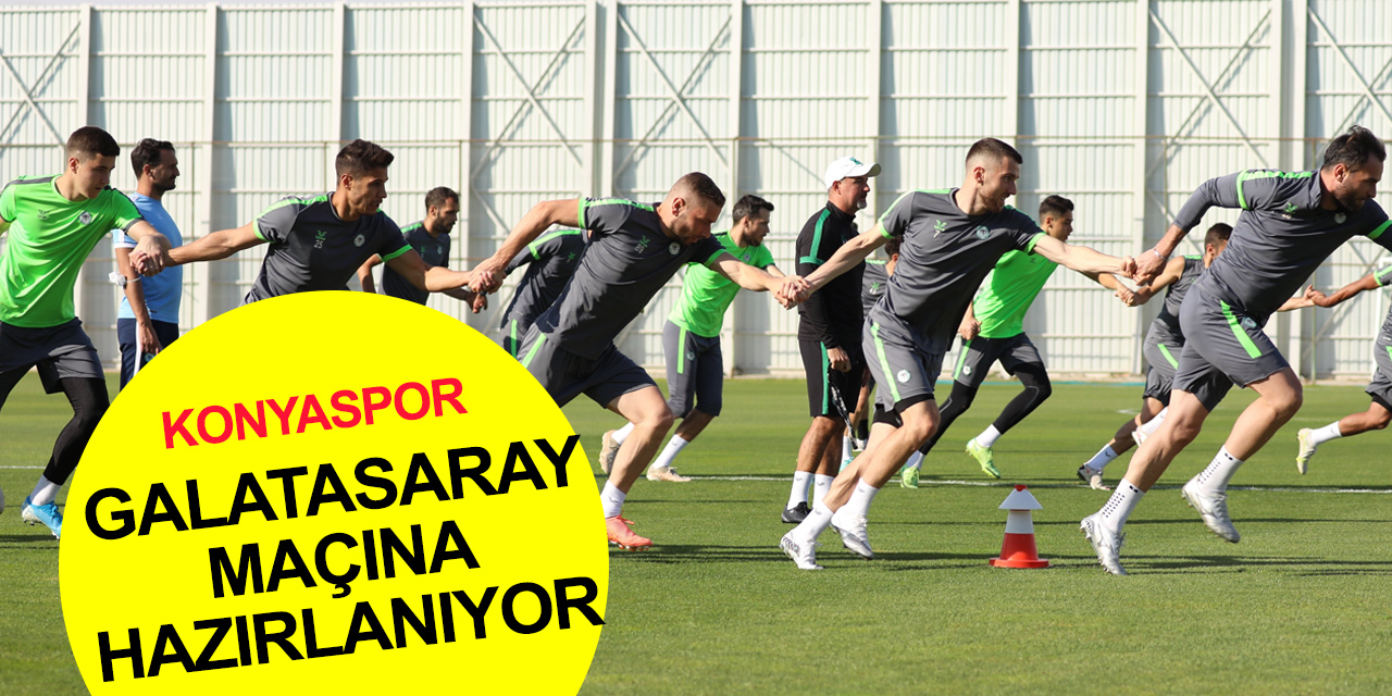 Konyaspor Galatasaray deplasmanına hazırlanıyor