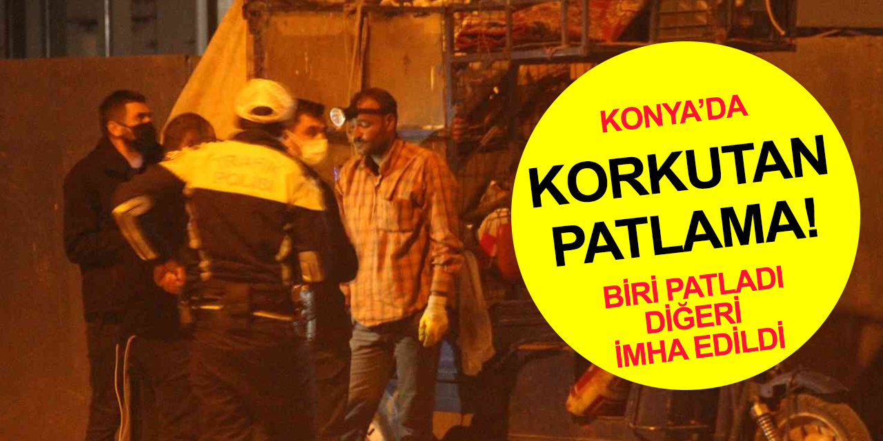 Konya'daki patlamanın nedeni belli oldu!