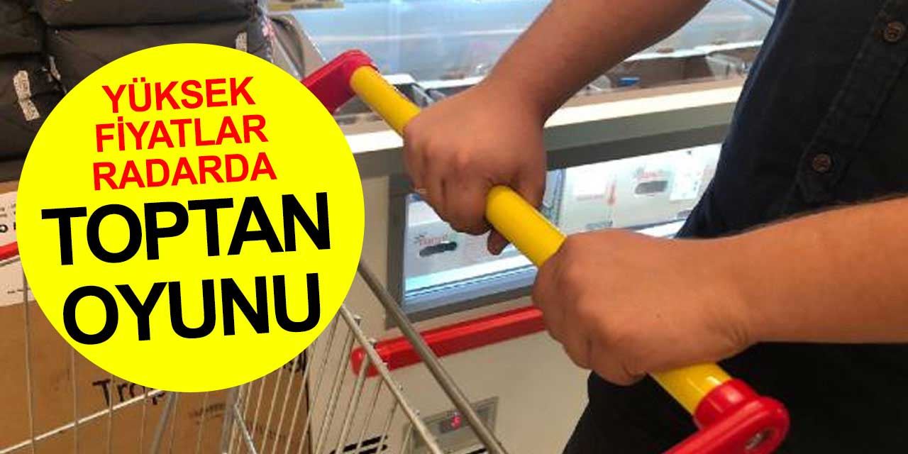 Gıda fiyatlarında toptan oyunu