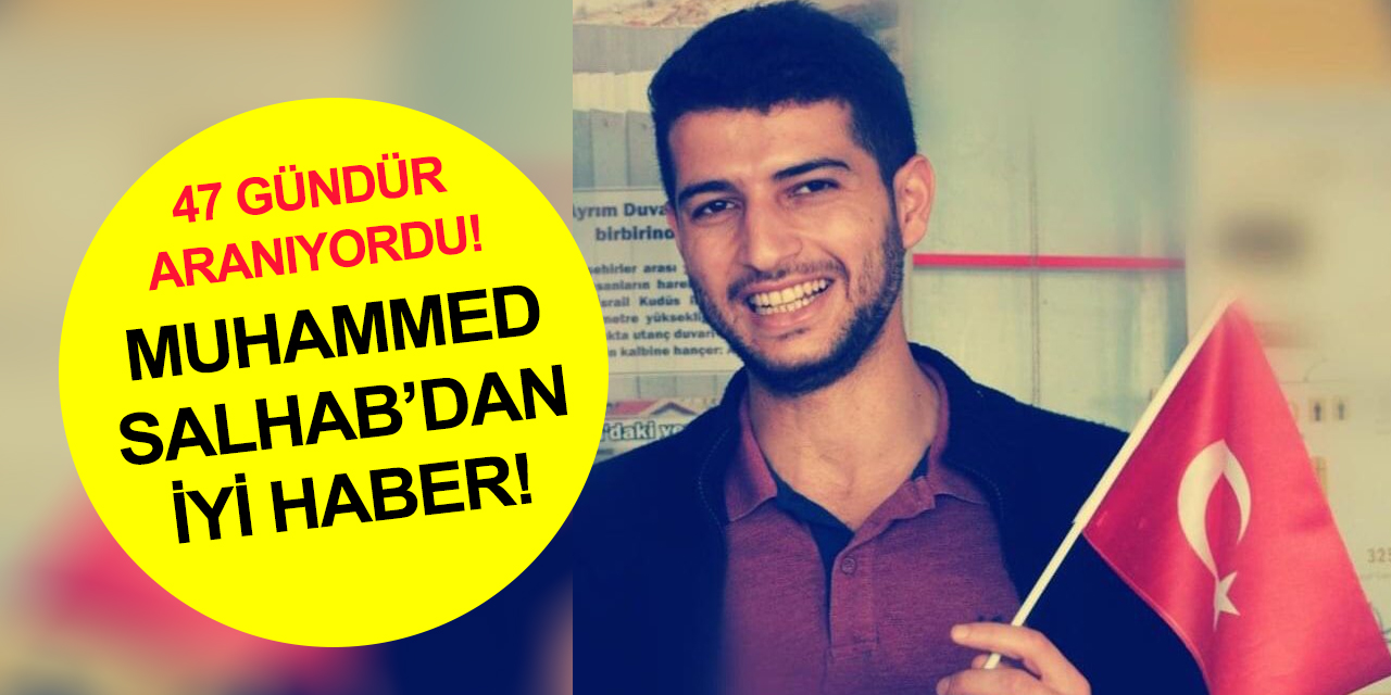 Konya'da kaybolmuştu! Filistinli Tıp Fakültesi öğrencisi Muhammed Salhab bulundu