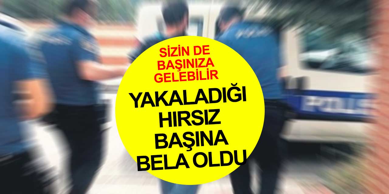 Hırsızlık yaptığı işyeri sahibinden şikayetçi oldu!