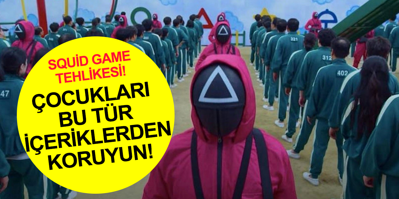 Squid Game bilinç dışı mesajlarla çocuklara zarar veriyor!