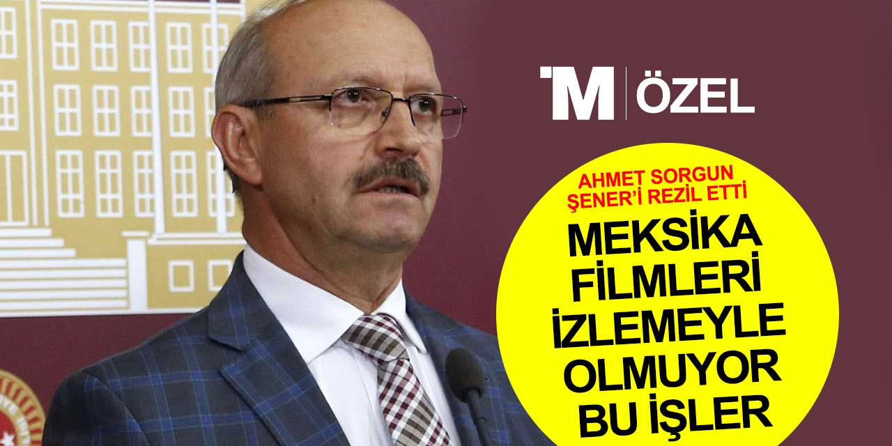 Ahmet Sorgun Abdüllatif Şener'i rezil etti!