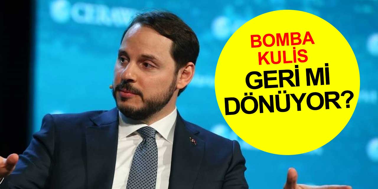 Berat Albayrak geri mi dönüyor?