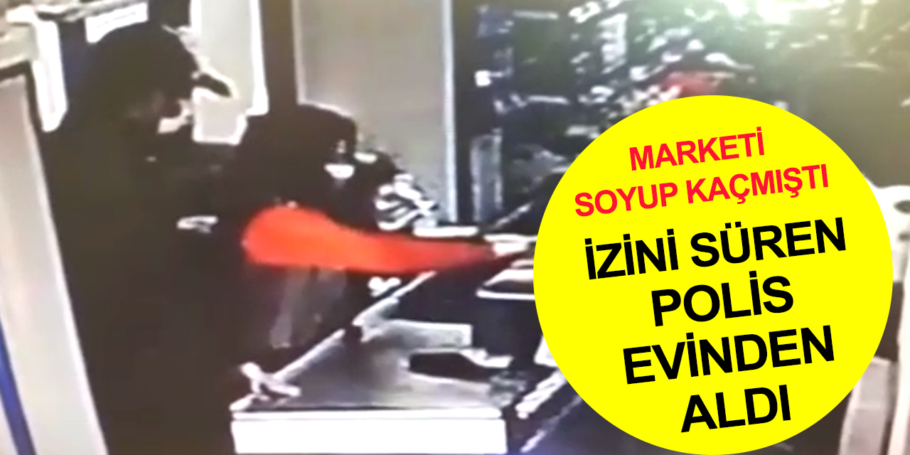 Konya polisi market kasasını boşaltan silahlı soyguncuyu evinde yakaladı!