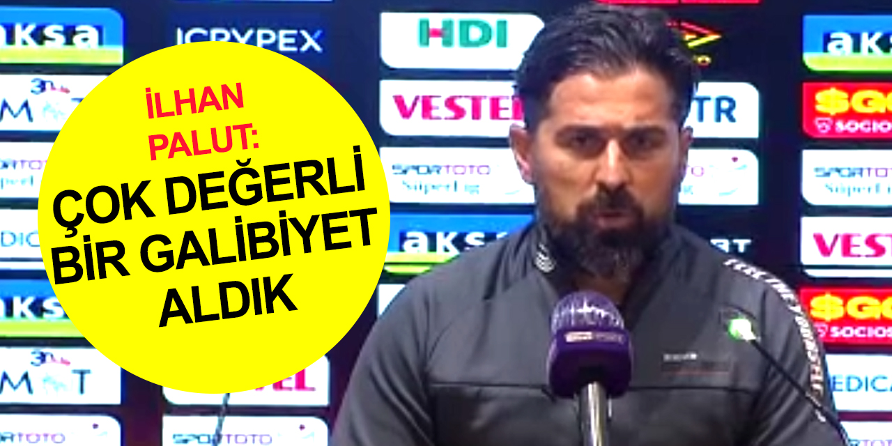 Konyaspor Teknik Direktörü Palut Göztepe maçını değerlendirdi