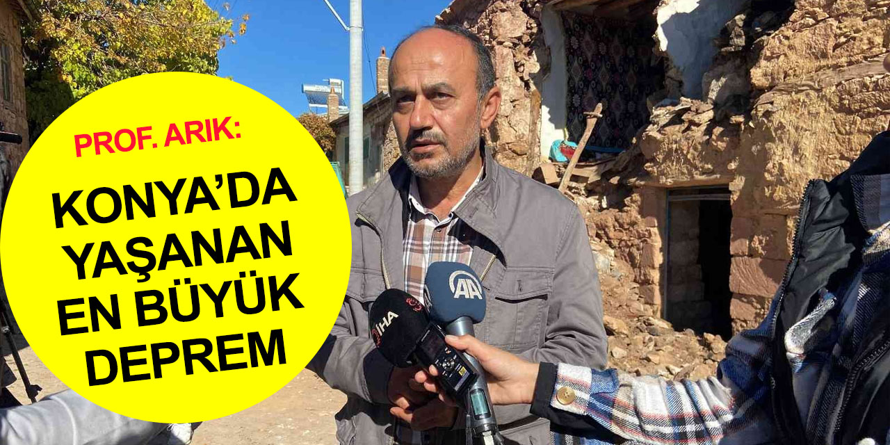 Jeoloji Mühendisleri Odası Başkanı Arık'tan Konya depremi açıklaması! Fay 10-15 kilometre uzunluğunda