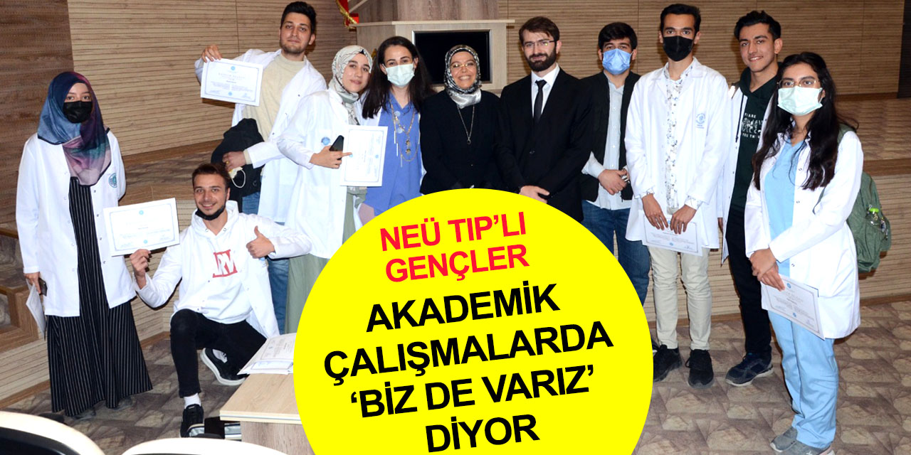 NEÜ Meram Tıp Fakültesi'nde geleceğin tıp akademisyenleri yetişiyor