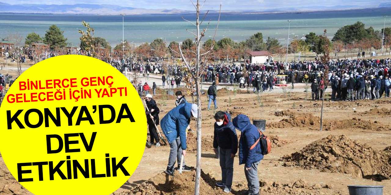 Konya'da 11 Kasım Milli Ağaçlandırma Günü Atabey Gençlik Kampında etkinlikle kutlandı