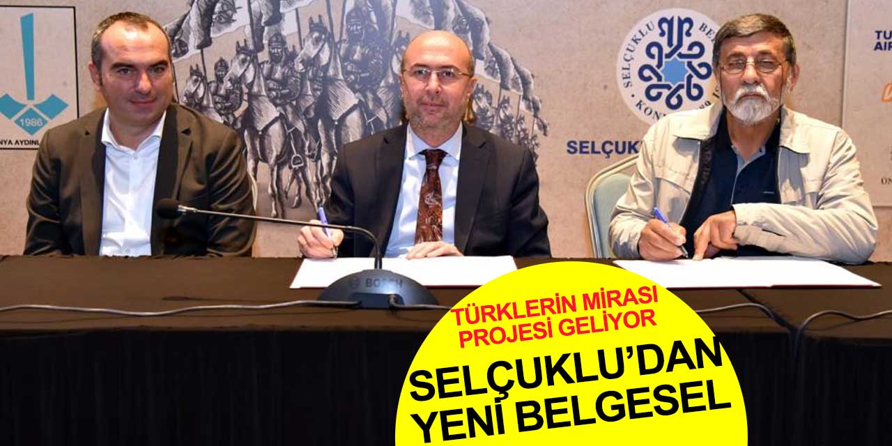 Selçuklu Belediyesi Türkler'in Tarihi isimli projeye destek olacak