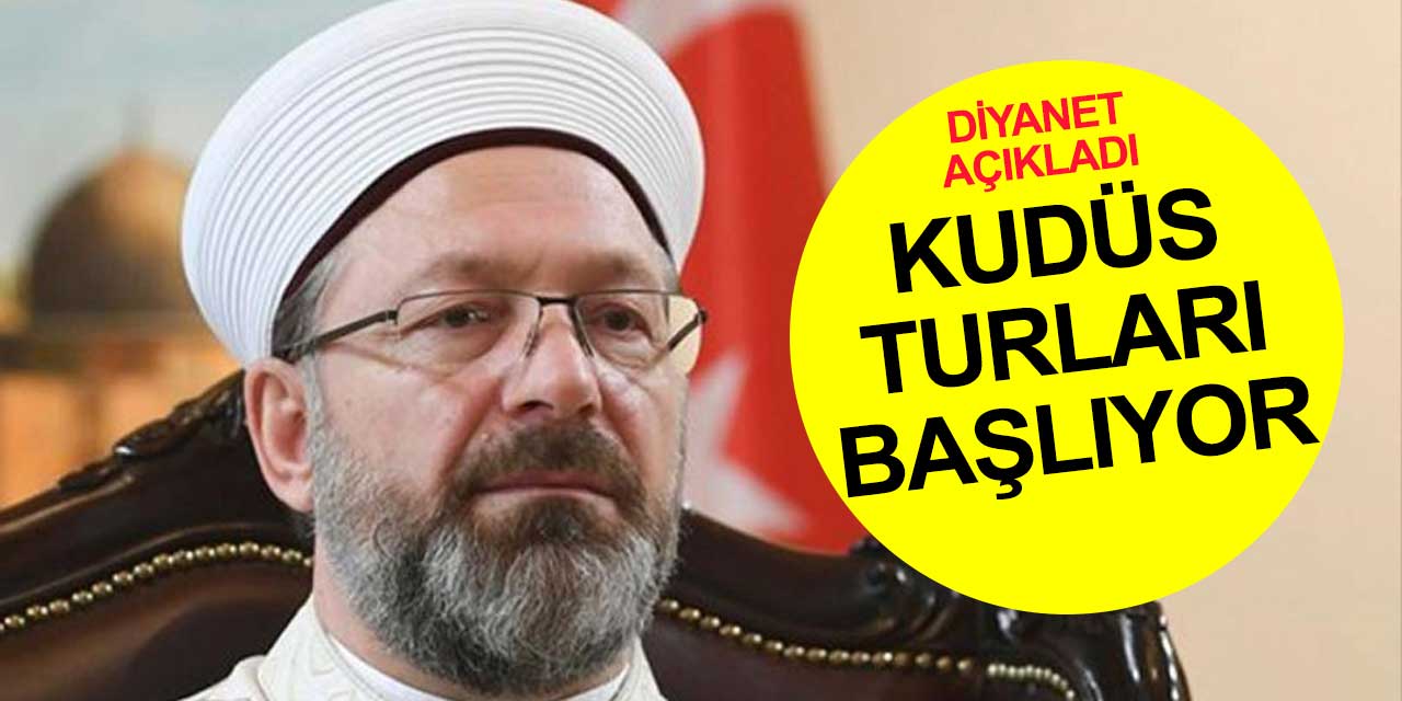 Diyanet açıkladı: Kudüs turları başlıyor
