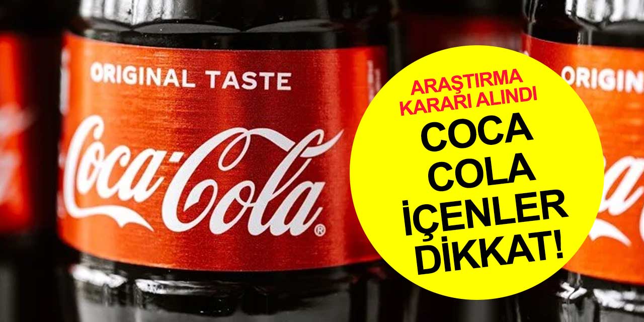 Coca Cola araştırılacak
