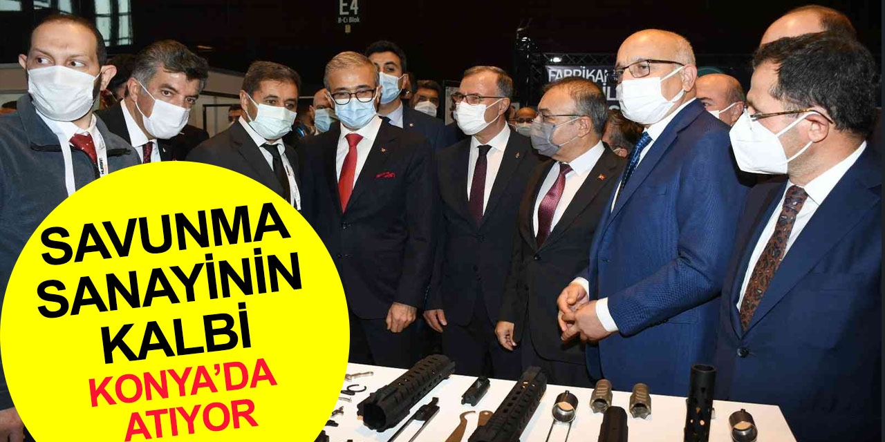 Savunma sanayi tedarikçileri Konya’da buluştu