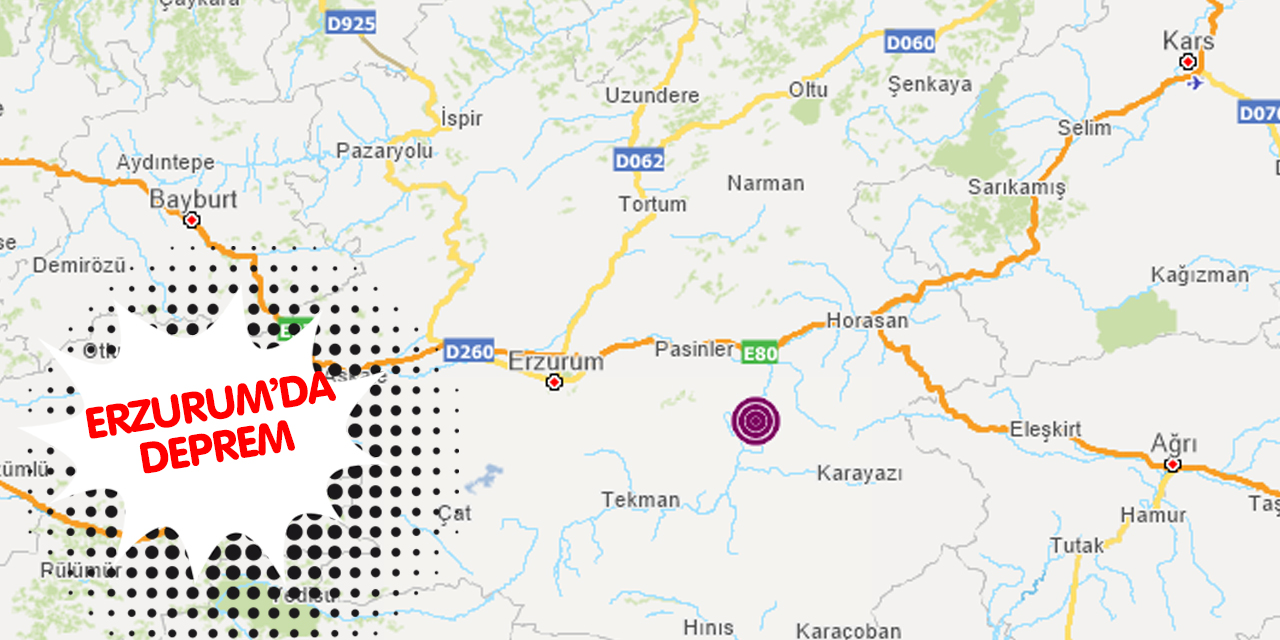 Erzurum'da deprem! 4.7 şiddetinde