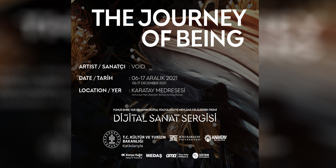 Konya’nın heyecanla beklenen dijital sanat sergisi Konya Karatay Medresesi’nde açılıyor