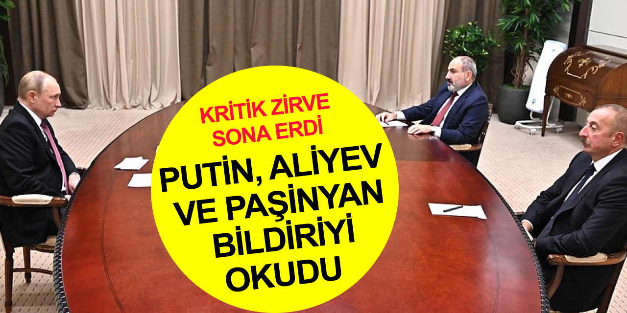 Sınırlar tekrar belirlenecek! Rusya, Azerbaycan ve Ermenistan’dan ortak bildiri