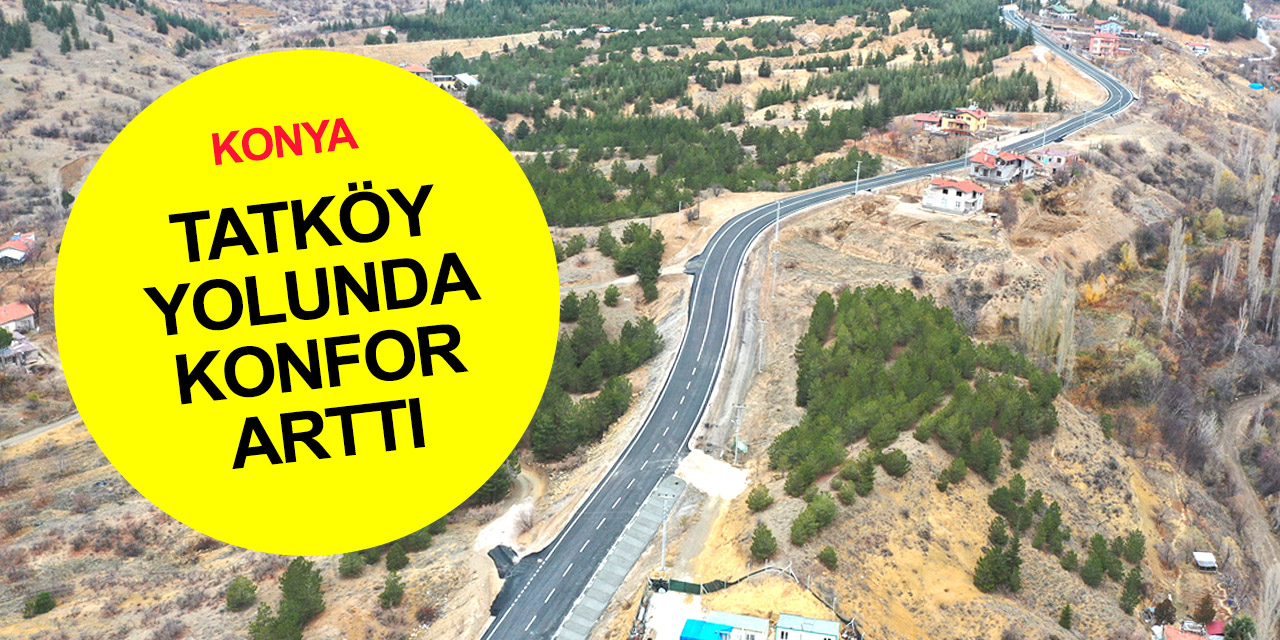 Konya'da bir köy yolunda daha çalışmalar tamam!