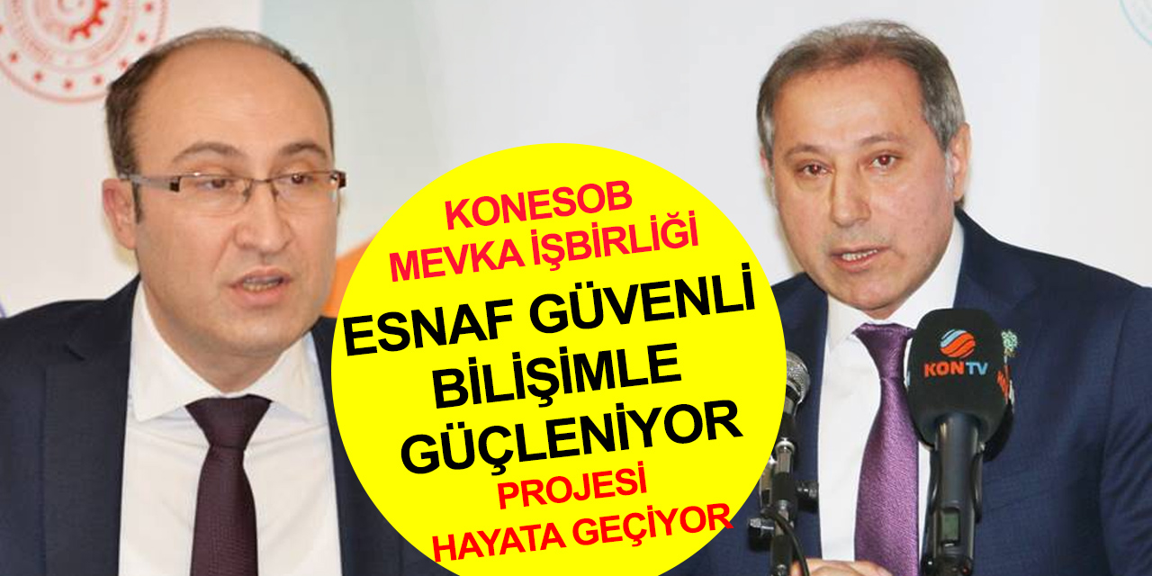 Konya'da esnaf ve sanatkarların dijital becerilerini güçlendirecek proje