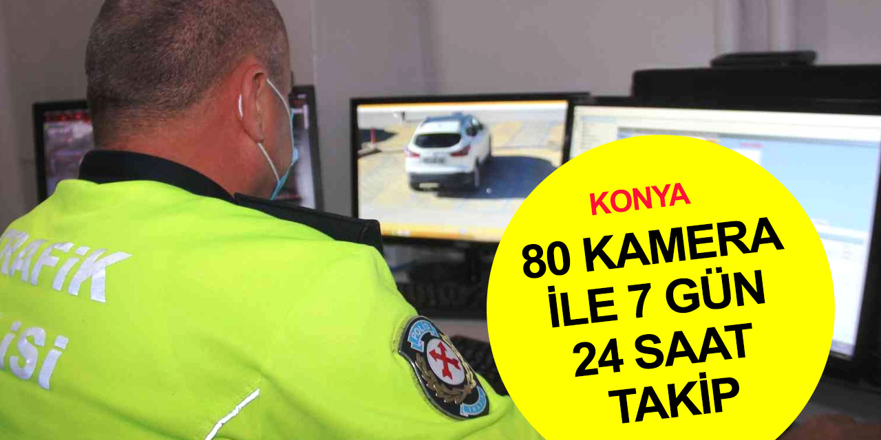 Konya'da engelli otoparkları 7 gün 24 saat takip altında!