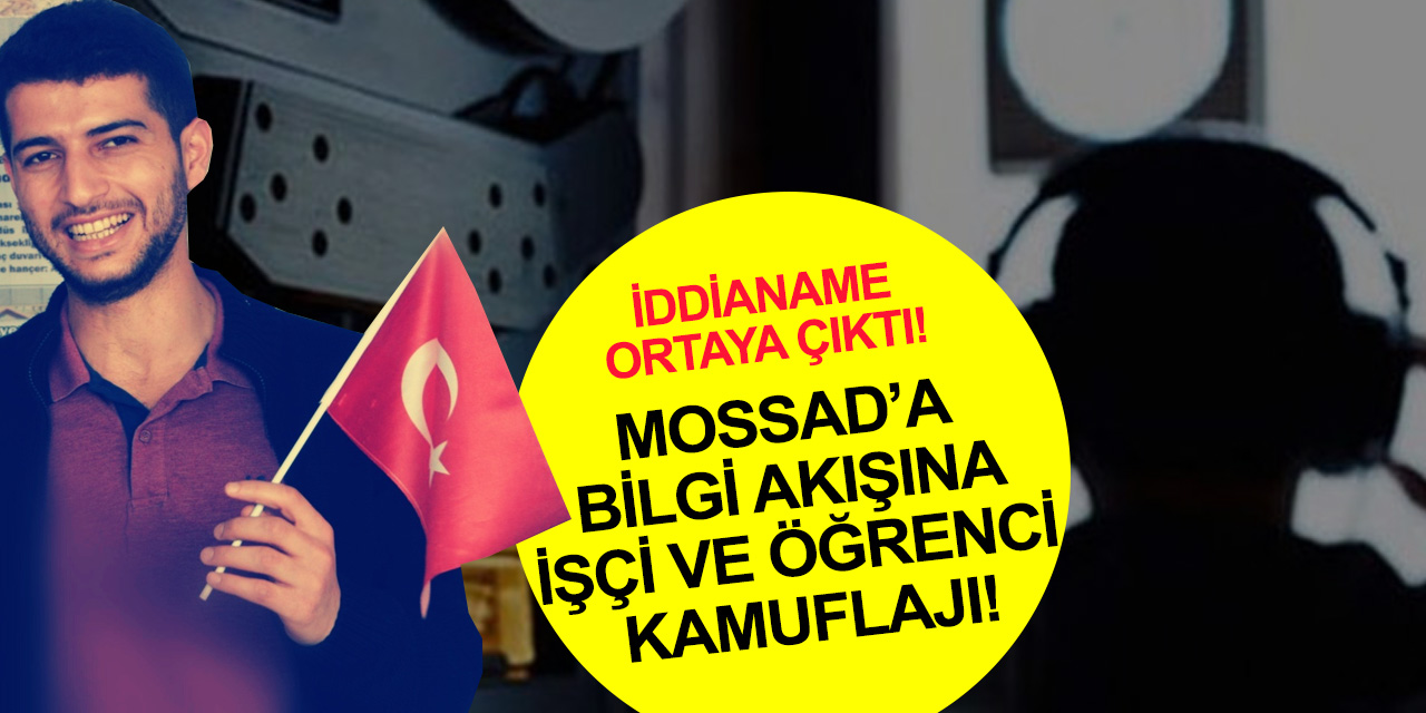 MOSSAD’a bilgi sızdıran tıp öğrencisi Mohammed Salhab gizli yöntemlerle raporlamalar yapmış!