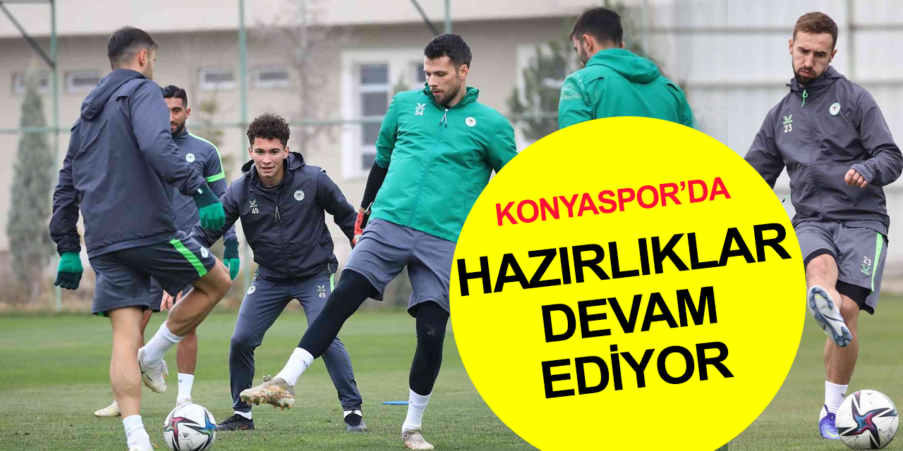 Konyaspor’da Yeni Malatyaspor maçı hazırlıkları sürüyor