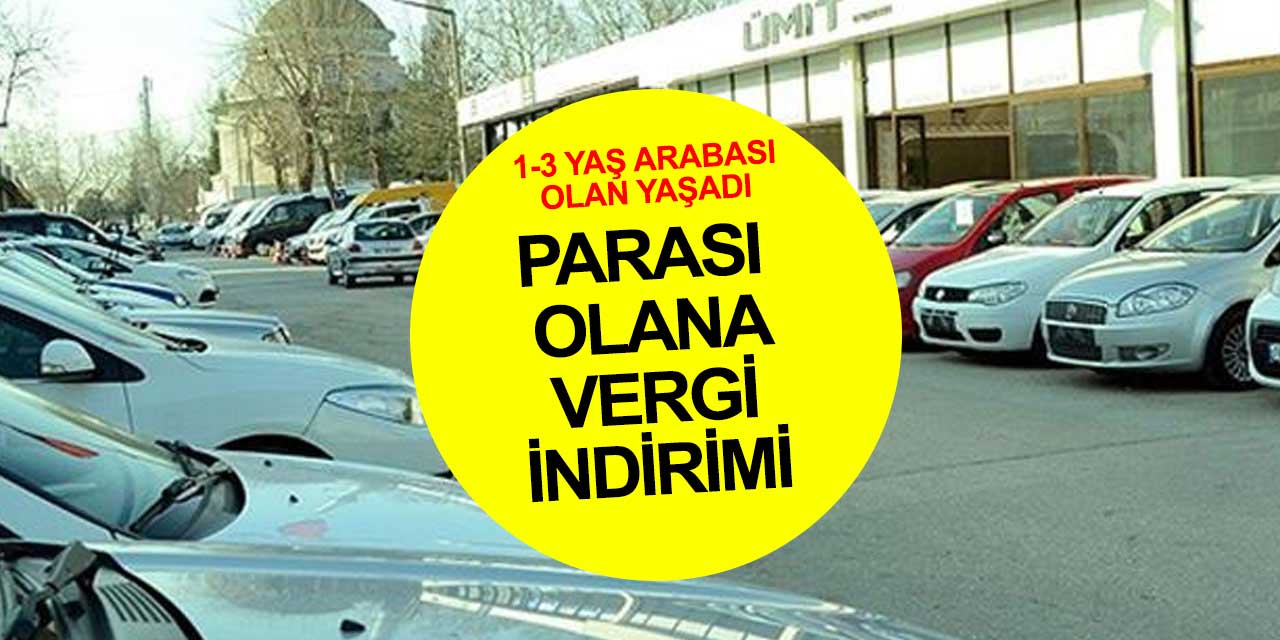 1-3 yaş aralığındaki otomobili olanlara MTV indirimi