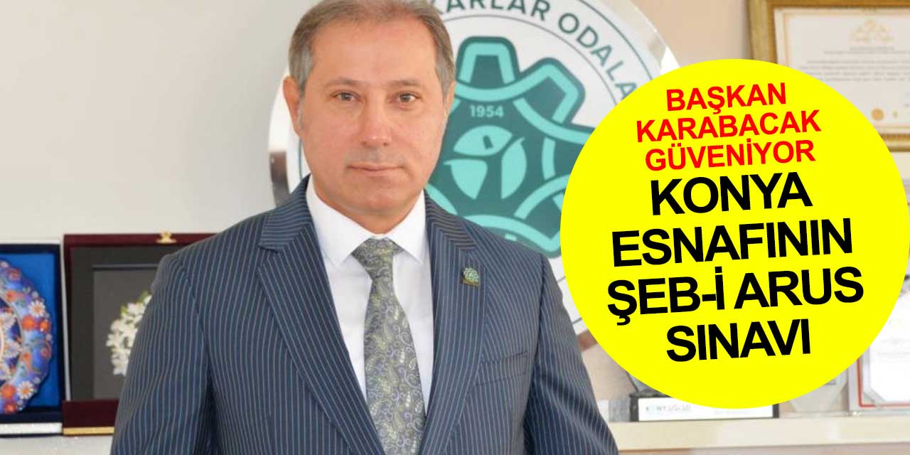 Konya esnafının Mevlana Haftası sınavı