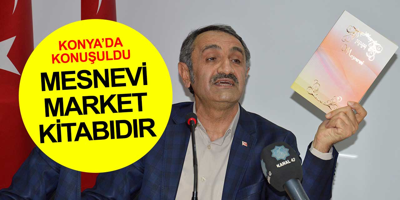 Mesnevi bir market kitabıdır