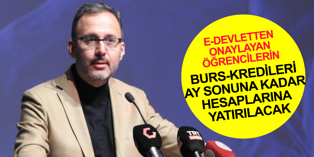 Bakan Kasapoğlu duyurdu! Burs ve kredi kazananlar dikkat